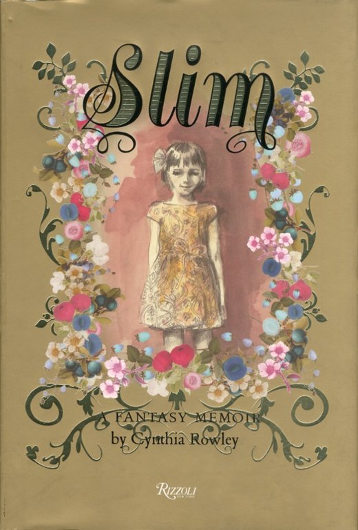 Slim. A Fantasy Memoir