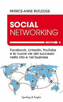 Social Networking, Milano, Sperling & Kupfer, 2009