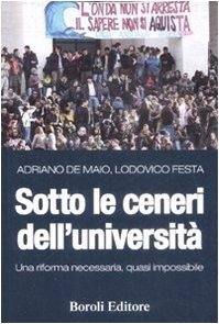 Sotto le ceneri dell'Università. Una riforma necessaria, quasi impossibile