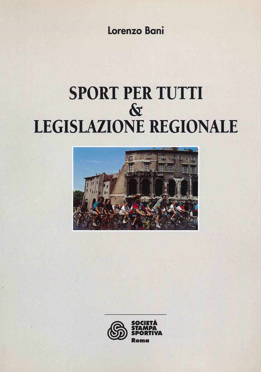 Sport per tutti & legislazione regionale