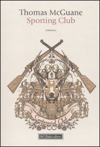 Sporting club, Milano, Baldini Castoldi Dalai, 2010