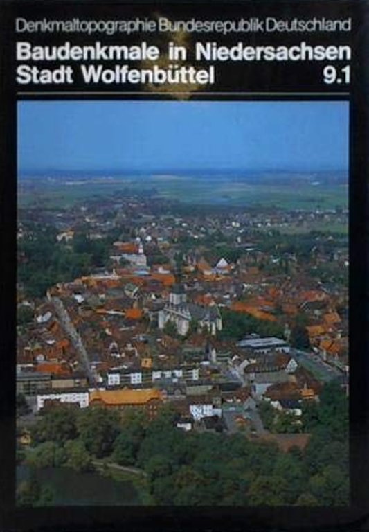 Stadt Wolfenbuttel (Denkmaltopographie Bundesrepublik Deutschland)
