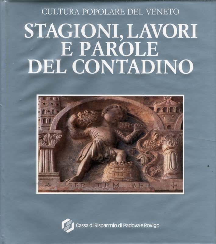 Stagioni, lavori e parole del contadino