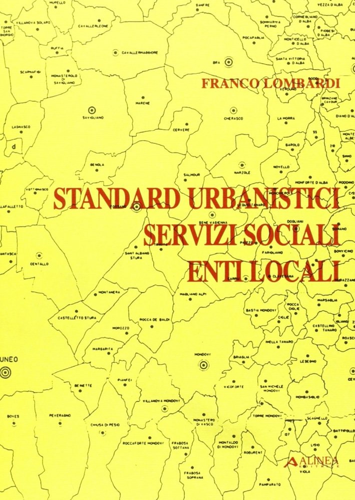Standard Urbanistici. Servizi Sociali, Enti Locali