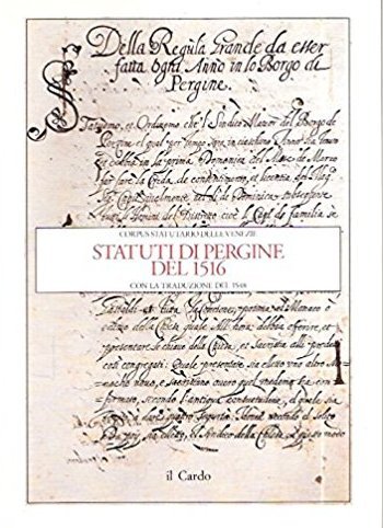 Statuti di Pergine del 1516 con la traduzione del 1548