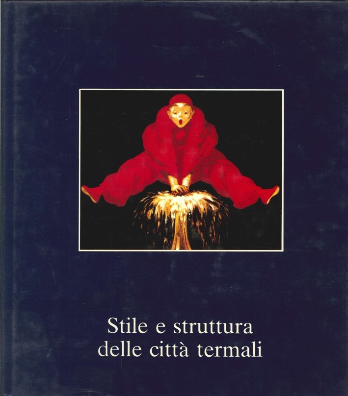 Stile e Struttura delle Città Termali. Belgio, Cecoslovacchia, Francia, Germania, … | Immagine principale