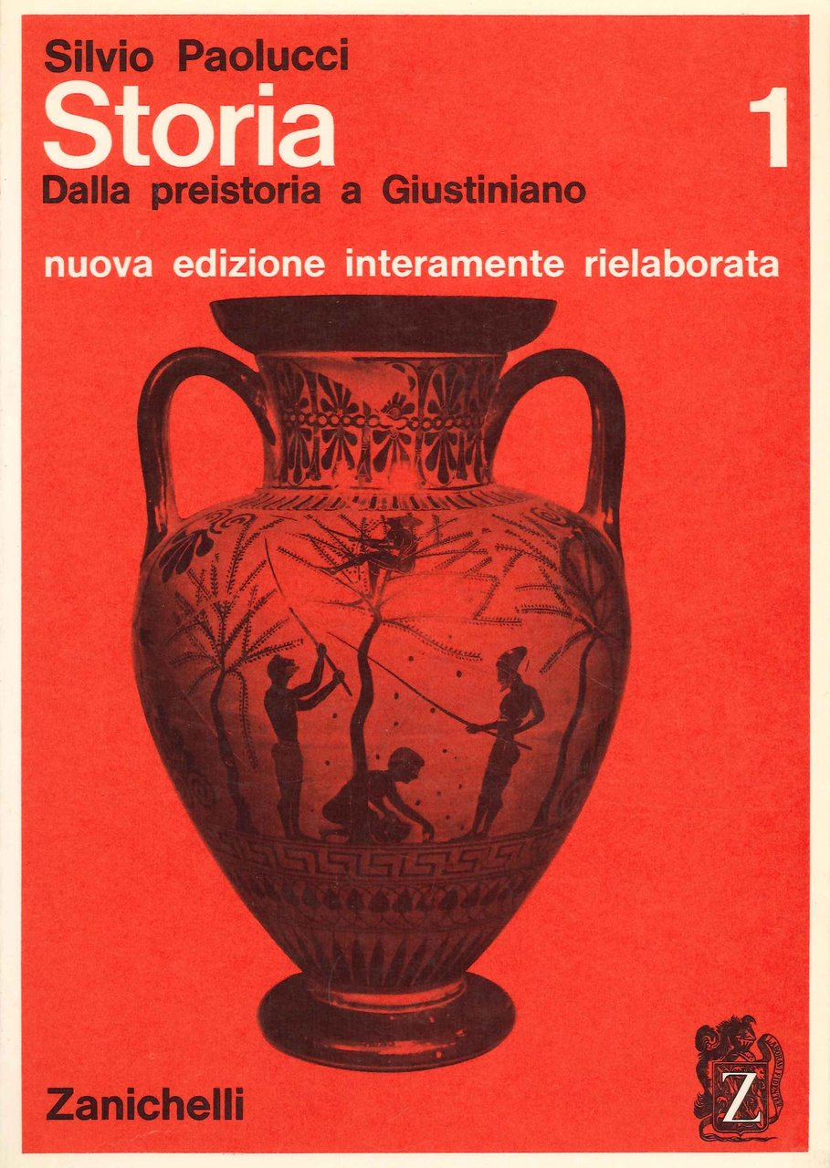 Storia 1. Dalla Preistoria a Giustiniano., Bologna, Zanichelli Editore, 1971