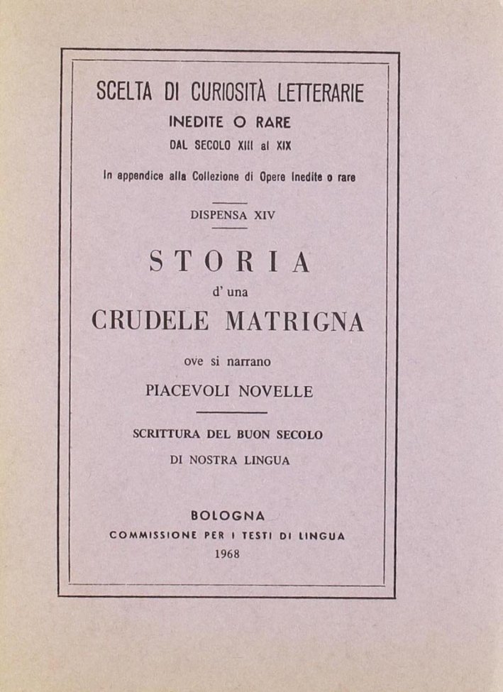 Storia d'una crudele matrigna (rist. anast.)