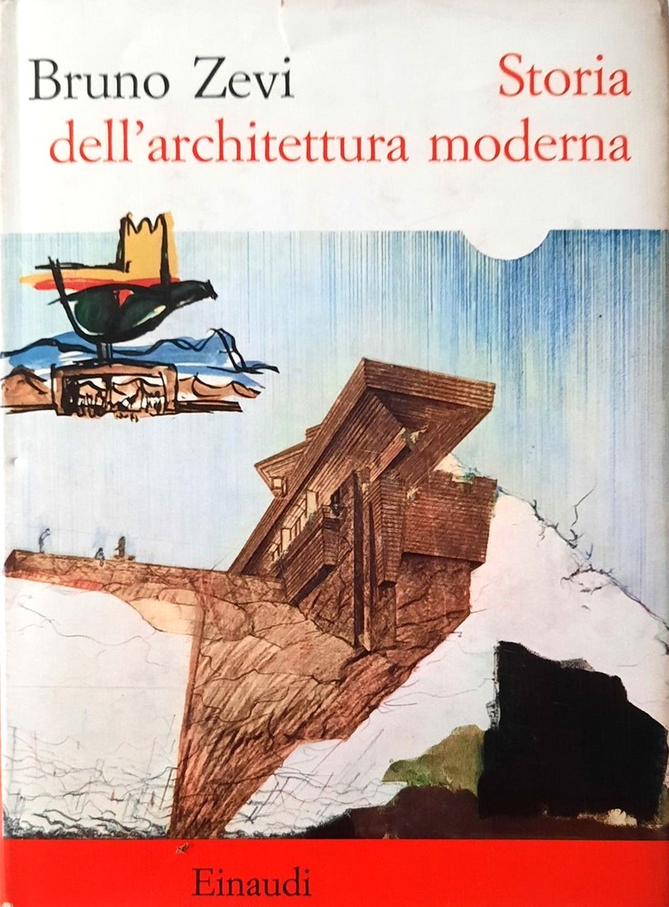 Storia dell'architettura moderna. Quinta Edizione