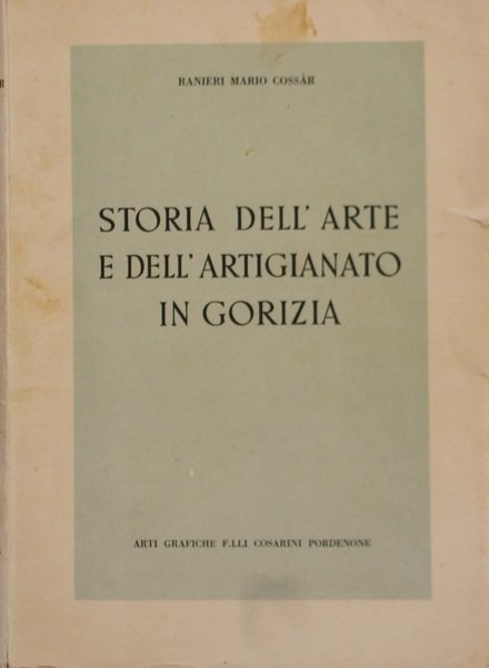 Storia dell'arte e dell'artigianato in Gorizia.