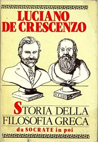Storia della Filosofia Greca. Da Socrate in Poi