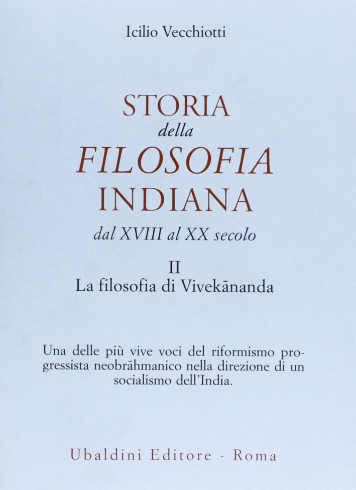Storia della filosofia indiana dal XVIII al XX secolo. Vol. …