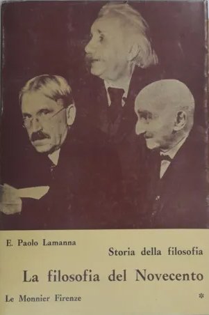 Storia della filosofia. La filosofia del Novecento Vol. 1