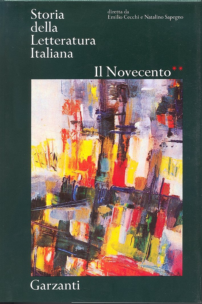 Storia della Letteratura Italiana. Il Novecento. Tomo 2