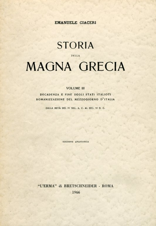 Storia della Magna Grecia. Vol. III Decadenza e fine degli … | Immagine Gallery 2