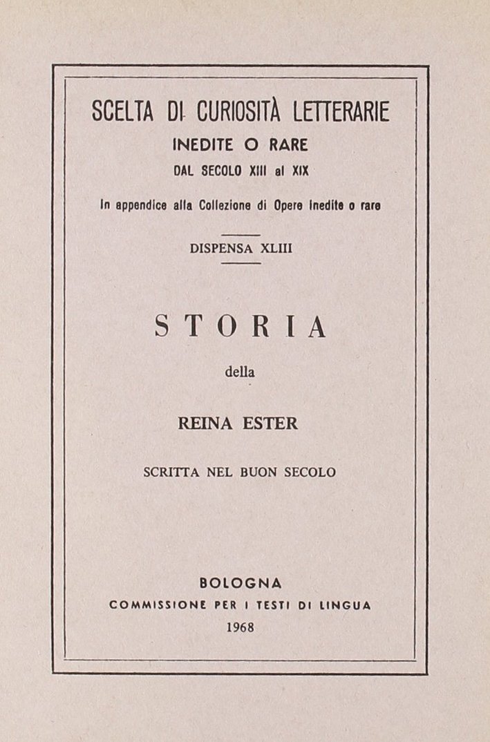 Storia della reina Ester (rist. anast.)