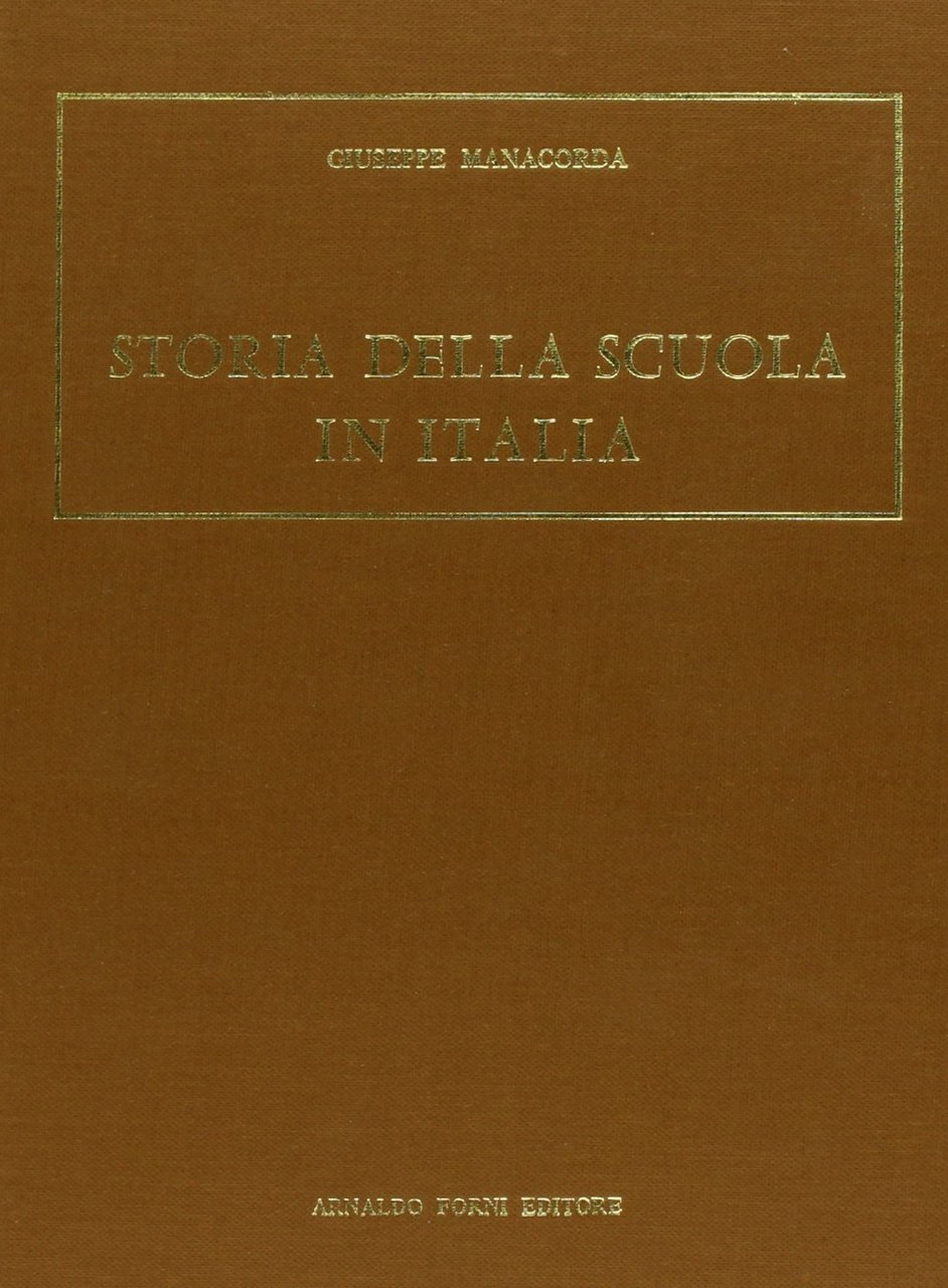 Storia della scuola in Italia nel Medio Evo (rist. anast. …