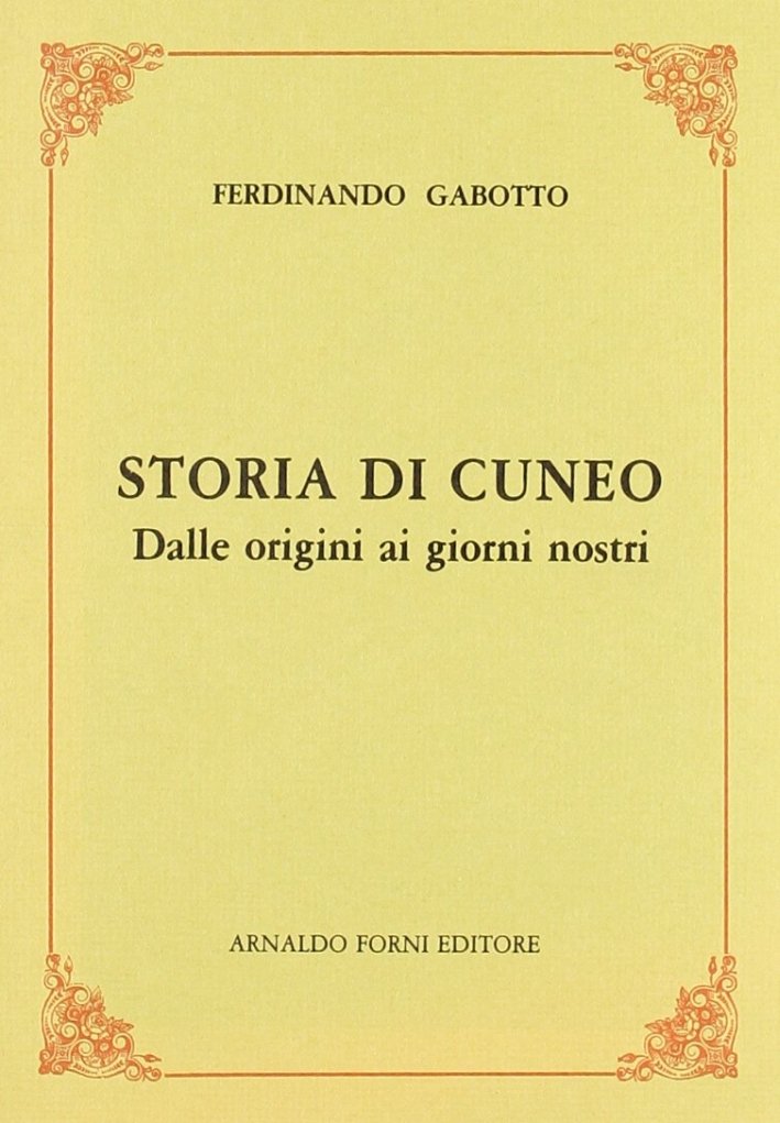 Storia di Cuneo (rist. anast. 1898)
