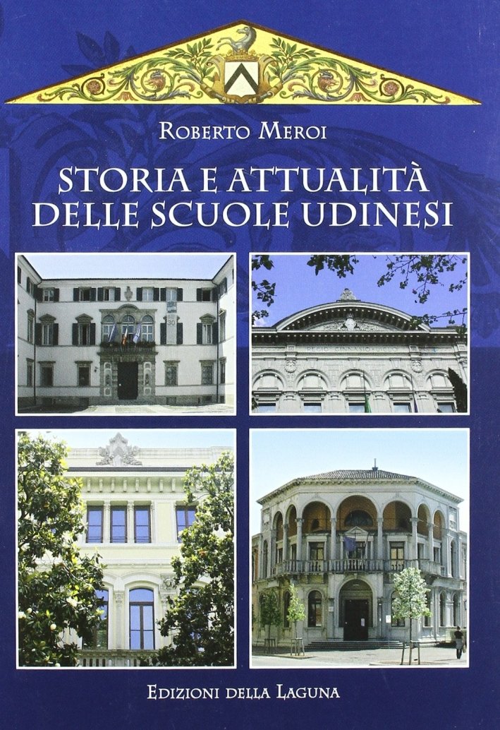 Storia e attualità delle scuole udinesi