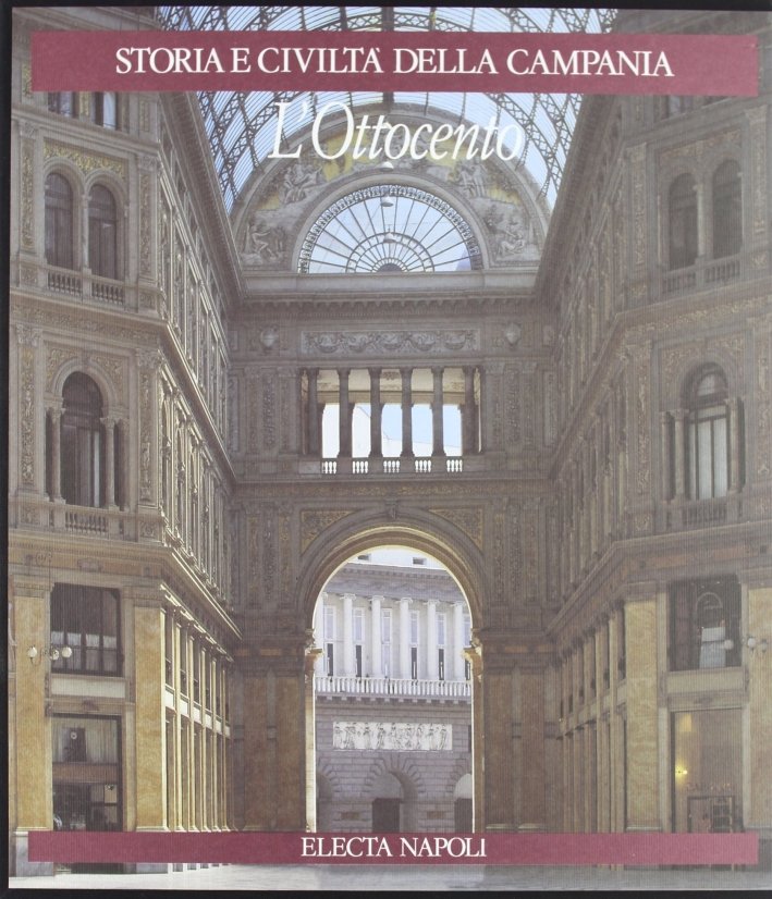Storia e civiltà della Campania. L'Ottocento
