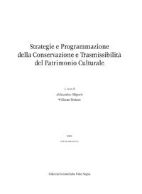 Strategie e Programmazione della Conservazione e Trasmissibilità del Patrimonio Culturale
