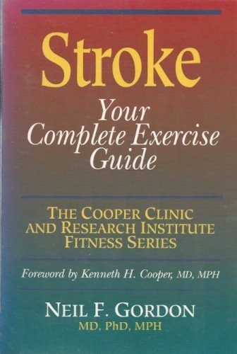 Stroke: Your Complete Exercise Guide
