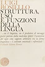 Struttura, Uso e Funzioni della Lingua, Firenze, Vallecchi Editore, 1965