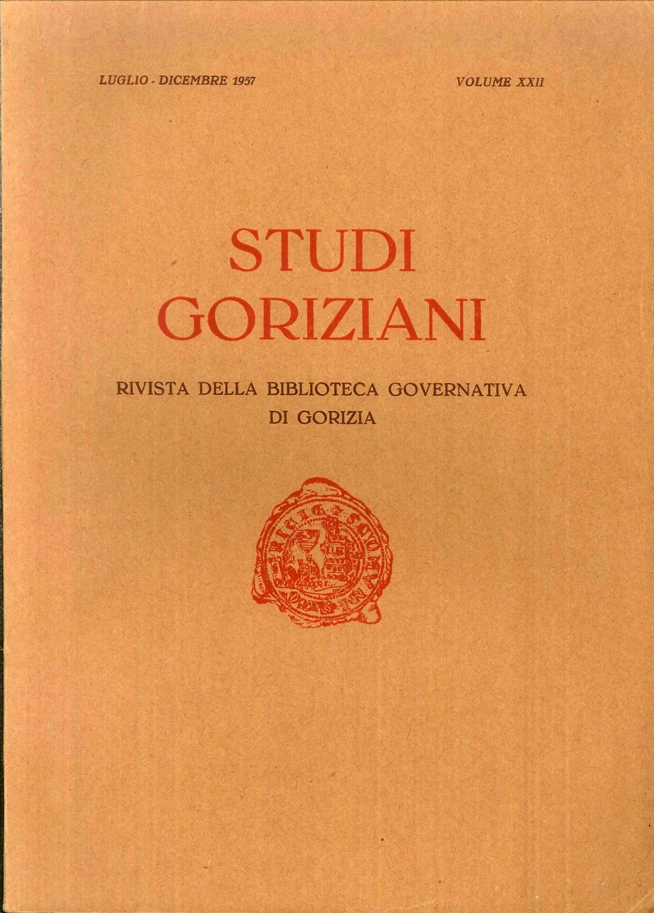 Studi Goriziani. Rivista della Biblioteca Governativa di Gorizia. Volume XXII. …