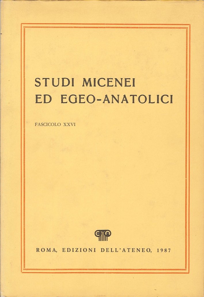 Studi Micenei ed Egeo-Anatolici. Fascicolo XXVI | Immagine principale