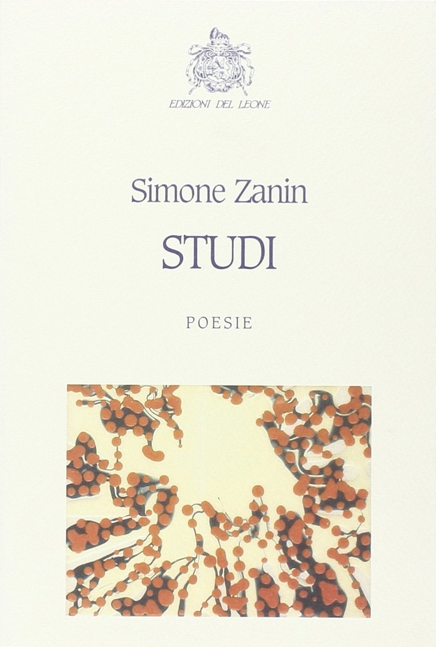 "Studi", Spinea, Edizioni del Leone, 2007