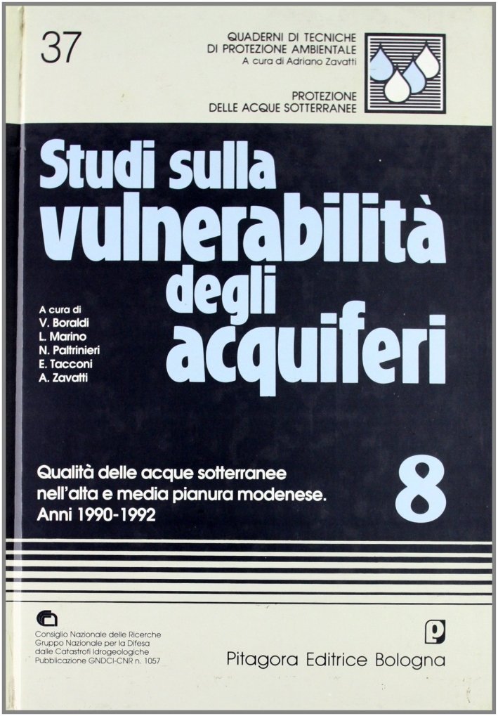 Studi sulla vulnerabilità degli acquiferi. 8. Qualità delle acque sotterranee …