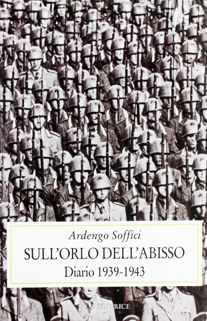 Sull'orlo dell'abisso. Diario 1939-1943