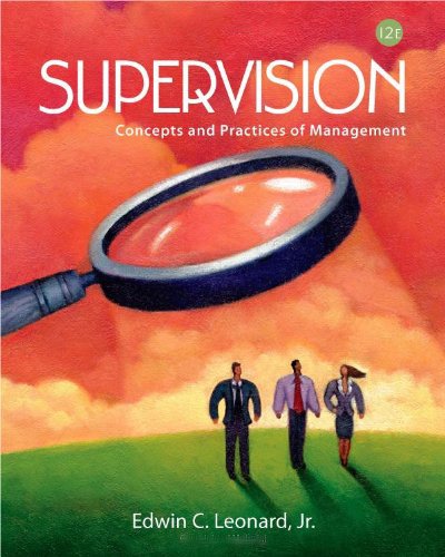 Supervision: Concepts and Practices of Management