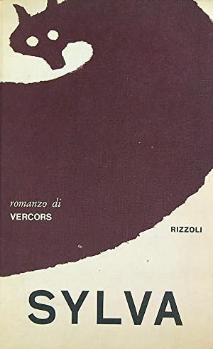 Sylva, Milano, Rizzoli, 1961