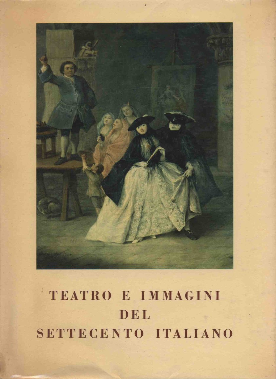 Teatro e immagini del settecento italiano, Roma, ERI - Edizioni …