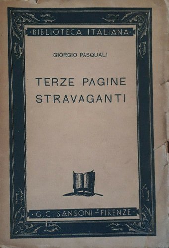 Terze pagine stravaganti., Firenze, Sansoni, 1942