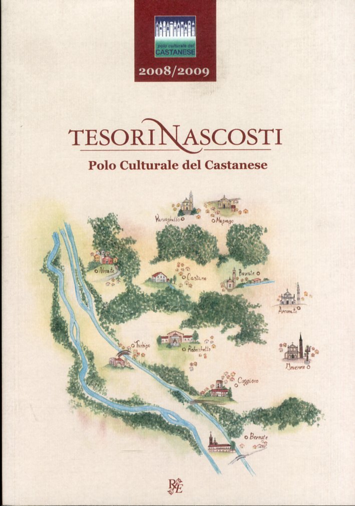 Tesori nascosti. Polo culturale del Castanese
