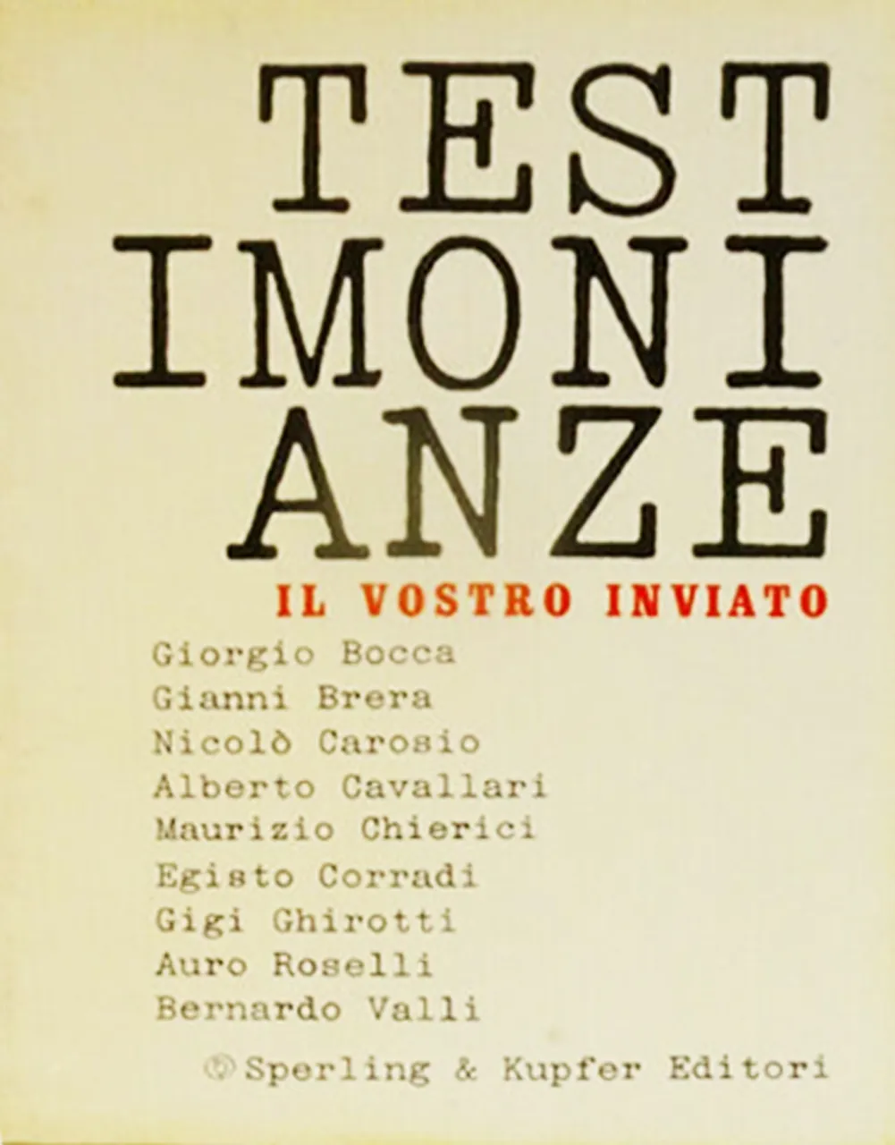 Testimonianze. Il Vostro Inviato | Immagine principale