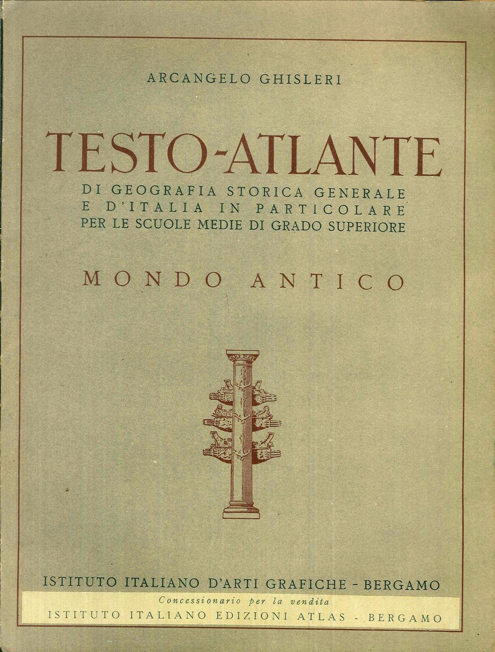 Testo - Atlante. di Geografia Storica Generale D 'Italia in …