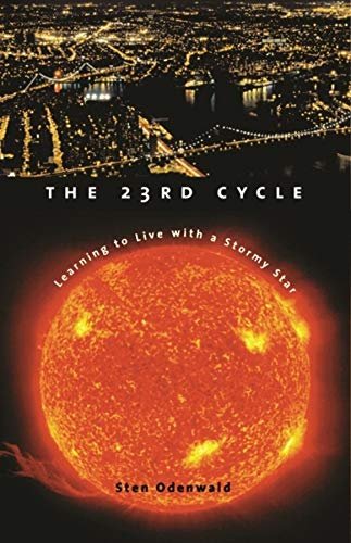 The 23rd Cycle: Learning To Live With a Stormy Star