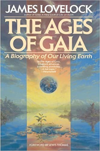 The Ages of Gaia: A Biography of Our Living Earth, …