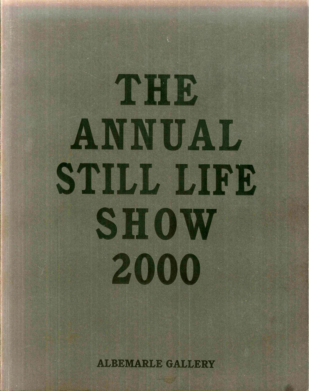 The Annual Still Life Show 2000
