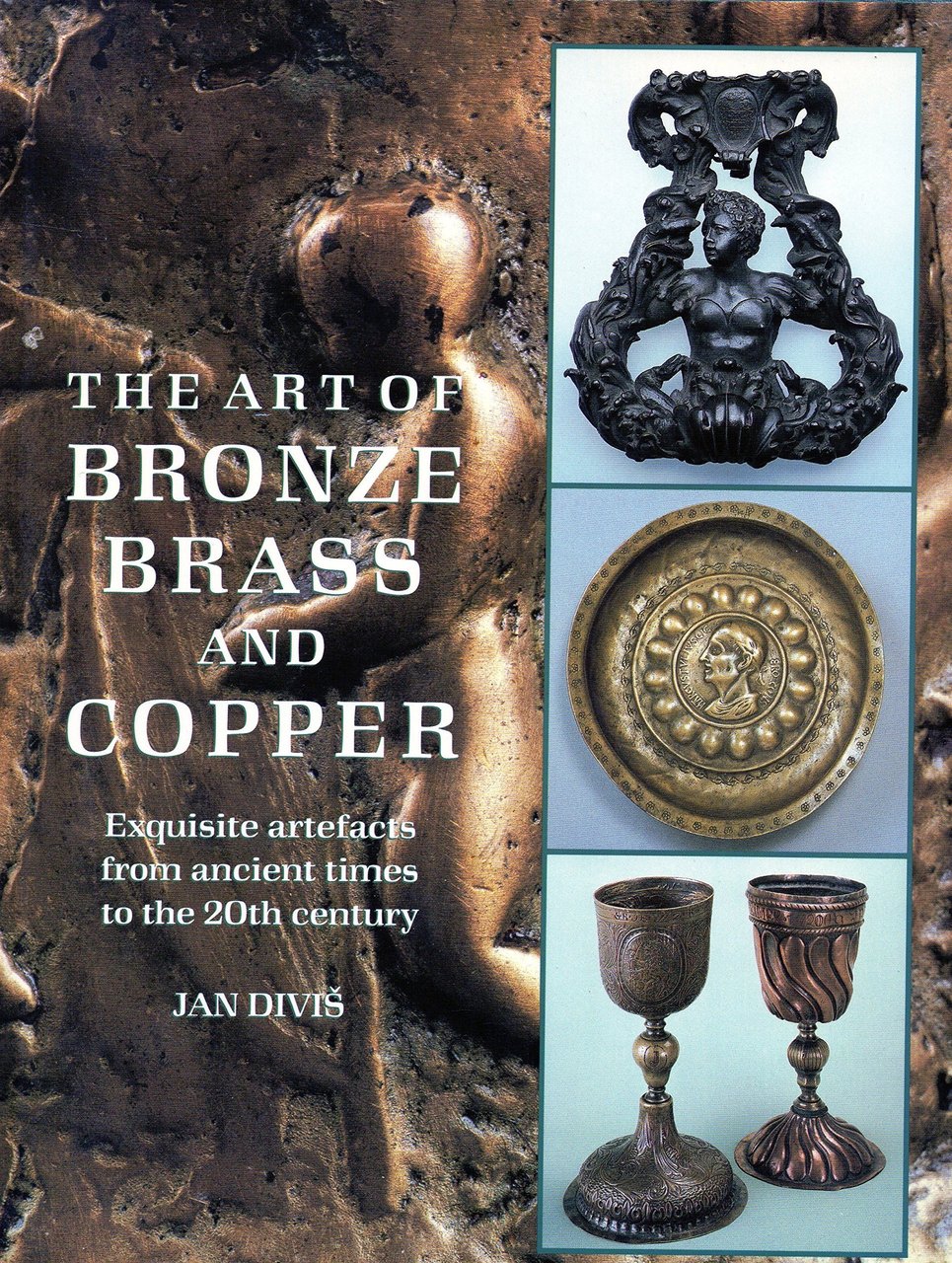 The art of bronze, brass and copper