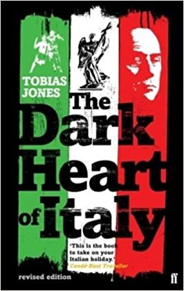 The Dark Heart of Italy, London, Faber and Faber Limited, …