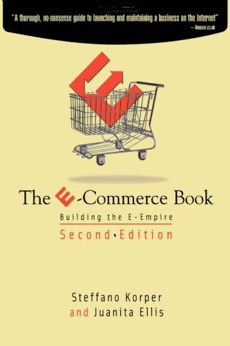 The E-Commerce Book: Building the E-Empire