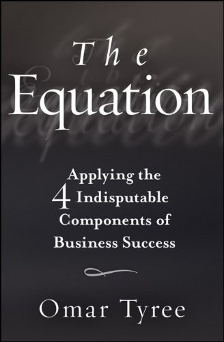 The Equation: Applying the 4 Indisputable Components of Business Success | Immagine principale