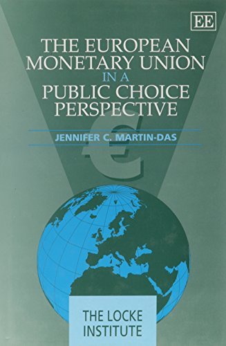 The European Monetary Union in a Public Choice Perspective: A …