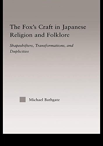 The Fox's Craft in Japanese Religion and Culture: Shapeshifters, Transformations, … | Immagine principale