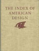 The index of american design., New York, The Macmillan Company, …