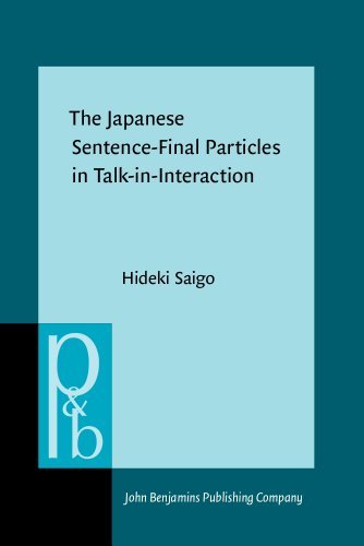 The Japanese Sentence-Final Particles in Talk-in-Interaction, Amsterdam, John Benjamins Publishing …